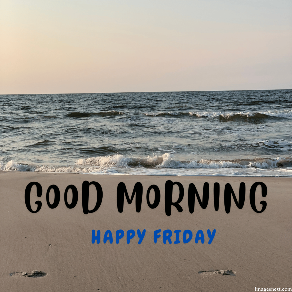 Good Morning Friday Images on sea